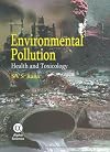 Environmental Pollution: Health and Toxicology