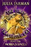 The Time-Travelling Cat and the Roman Eagle (Time-Travelling Cat series)