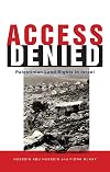 Access Denied: Palestinian Access to Land in Israel