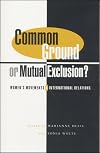 Common Ground Or Mutual Exclusion?: Women's Movements and International Relations