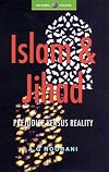 Islam and Jihad: Prejudice Versus Reality