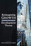 Reimagining Growth: Towards a Renewal of Development Theory