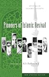 Pioneers of Islamic Revival (Studies in Islamic Society)