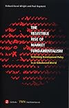 The Resistible Rise of Market Fundamentalism: The Struggle for Economic Development in a Global Economy