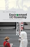 Environment and Citizenship: Integrating Justice, Responsibility and Civic Engagement