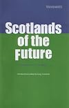 Scotlands of the Future: Sustainability in a small nation