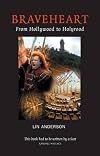 Braveheart: From Hollywood to Hollyrood