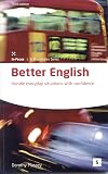 Better English: Handle Everyday Situations With Confidence (Studymates)