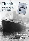 Titanic: The Story of a Tragedy