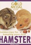 Golden Tips for Keeping Your First Hamster