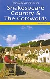 Shakespeare Country and the Cotswolds (Landmark Visitors Guides) (Landmark Visitors Guide Shakespeare Country & the Cotswolds)