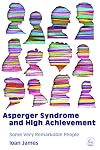 Asperger's Syndrome And High Achievement: Some Very Remarkable People
