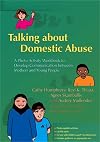 Talking About Domestic Abuse: A Photo Activity Workbook to Develop Communication Between Mothers...