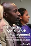 Enhancing Social Work Management: Theory and Best Practice from the UK and USA