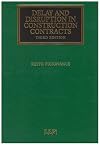 Delay and Disruption in Construction Contracts