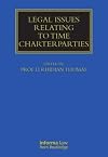 Legal Issues Relating to Time Charterparties (Maritime and Transport Law Library)