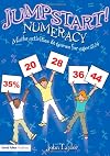 Jumpstart! Numeracy: Maths Activities and Games for Ages 5-14