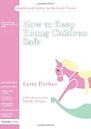 Health and Safety Series 3 Pack: How to Keep Young Children Safe (Health and Safety in the Early Years S.)