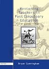 Mentoring teachers in post-compulsory education : a guide to effective practice