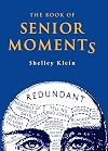 The Book of Senior Moments
