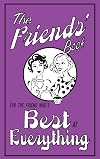 The Friends' Book: For the Friend Who's Best at Everything (The Best At Everything)