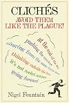 Clichés: Avoid Them Like the Plague!