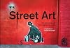 Street Art: The Best Urban Art from Around the World