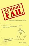 School Fail: Hilarious Howlers from School