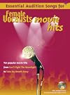 ESSENTIAL AUDITION SONGS FOR FEMALE VOCALISTS: MOVIE HITS PIANO, VOIX, GUITARE+CD