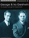 George & Ira Gershwin: A Musical Celebration