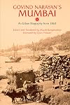 Govind Narayan's Mumbai: An Urban Biography from 1863 (Anthem South Asian Studies)