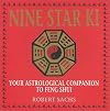 Nine Star Ki: Your Astrological Companion to Feng Shui