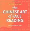 The Chinese Art of Face Reading: Mian Xiang