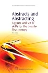 Abstracts and Abstracting: A Genre and Skills for the 21st Century