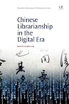Chinese Librarianship In The Digital Era