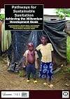 Pathways for sustainable sanitation : achieving the Millennium development goals