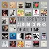 The Greatest Album Covers of All Time