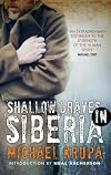Shallow Graves in Siberia