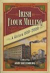 Irish Flour-milling: A Thousand Year History
