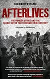Afterlives: The Hunger Strike and the Secret Offer that Changed History