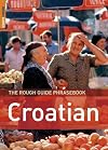 Rough Guide Phrasebook: Croatian