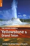The Rough Guide to Yellowstone & Grand Teton