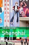 The Rough Guide to Shanghai