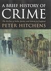 A Brief History of Crime