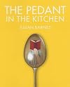 The Pedant in the Kitchen