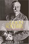The Good Soldier: The Biography of Douglas Haig