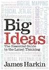 Big Ideas: The Essential Guide to the Latest Thinking