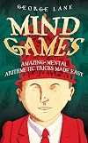 Mind Games: Amazing Mental Arithmetic Made Easy
