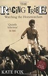 The Racing Tribe: Watching the Horsewatchers