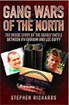 Gang wars of the north the inside story of the deadly battle between Viv Graham and Lee Duffy